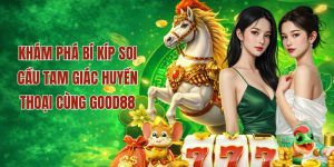 Hướng dẫn soi cầu tam giác tại Good88